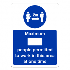 Social Distancing - Maximum People Permitted To Work In This Area Sign