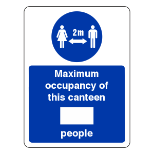 Social Distancing - Maximum Occupancy Of This Canteen Sign