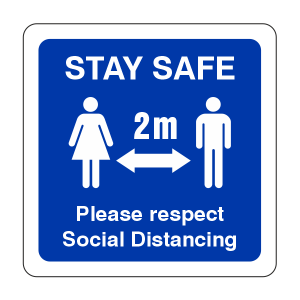 Stay Safe - Please Respect Social Distancing Sign (Square)