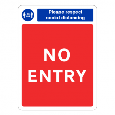 Respect Social Distancing - No Entry Sign