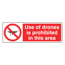 Use Of Drones Is Prohibited In This Area Sign