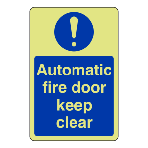Photoluminescent Automatic Fire Door Keep Clear Sign (Portrait)