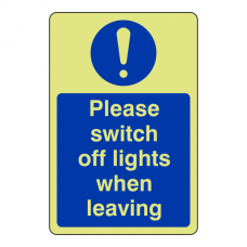 Photoluminescent Please Switch Off Lights Sign (Portrait)