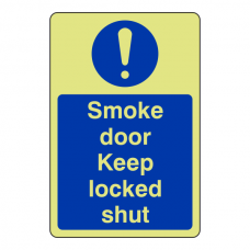 Photoluminescent Smoke Door Keep Locked Shut Sign (Portrait)