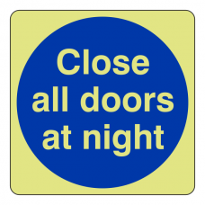 Photoluminescent Close All Doors At Night Sign