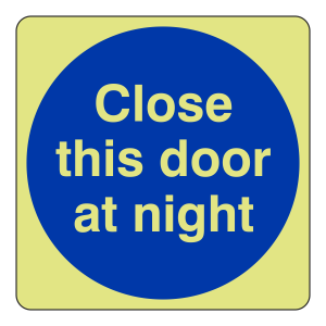 Photoluminescent Close This Door At Night Sign