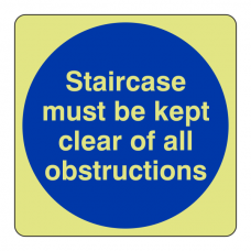 Photoluminescent Staircase Must Be Kept Clear Of All Obstructions Sign
