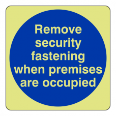 Photoluminescent Remove Security Fastenings Sign