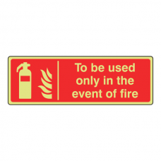 Photoluminescent To be Used Only In The Event Of Fire Sign (Landscape)