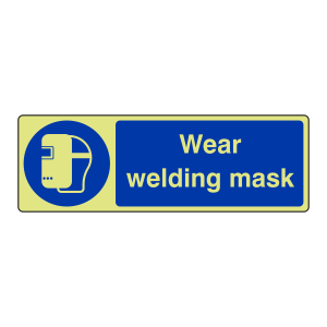 Photoluminescent Wear Welding Mask Sign (Landscape)