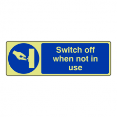 Photoluminescent Switch Off When Not In Use Sign (Landscape)