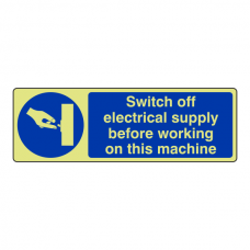 Photoluminescent Switch Off Electricity Supply Sign (Landscape)