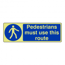 Photoluminescent Pedestrians Must Use This Route Sign (Landscape)