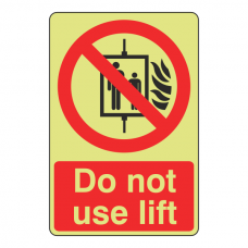 Photoluminescent Do Not Use Lift Sign