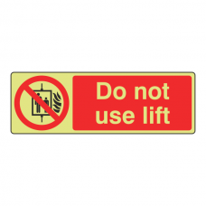 Photoluminescent Do Not Use Lift Sign (Landscape)