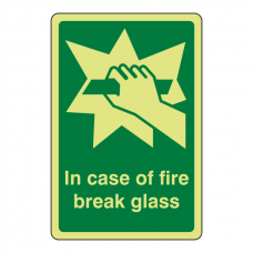 Photoluminescent In Case Of Fire Break Glass Sign (Portrait)