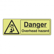 Photoluminescent Danger Overhead Hazard Sign (Landscape)