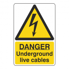Danger Underground Live Cables Sign