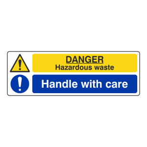 Hazardous Waste / Handle With Care Sign (Landscape)