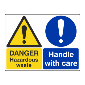 Hazardous Waste / Handle With Care Sign (Large Landscape)