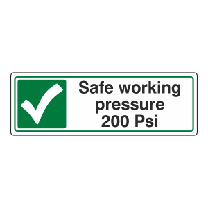 Safe Working Pressure 200 Psi Sign (Landscape)