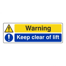 Warning / Keep Clear Of Lift Sign (Landscape)