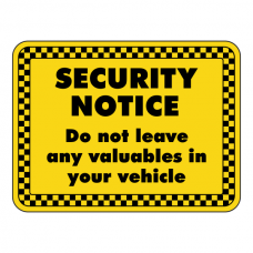Do Not Leave Valuables In Vehicle Security Sign (Landscape)