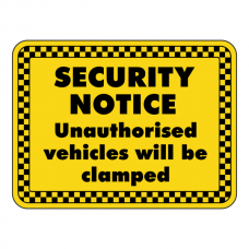 Unauthorised Vehicles Will Be Clamped Security Sign (Landscape)