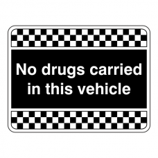 Black No Drugs Carried In This Vehicle Security Sign (Landscape)