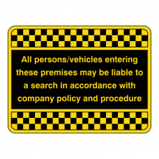 Yellow Persons / Vehicles Entering Premises Liable To Be Searched Security Sign (Landscape)