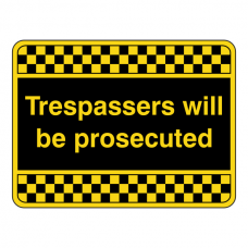 Yellow Trespassers Will Be Prosecuted Security Sign (Landscape)