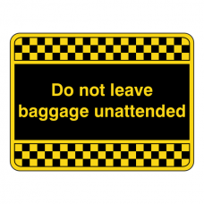 Yellow Do Not Leave Baggage Unattended Security Sign (Landscape)
