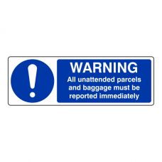 Unattended Parcels And Baggage Must Be Reported Sign (Landscape)