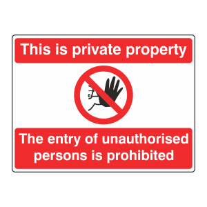 Private Property / Unauthorised Persons Prohibited Sign (Landscape)