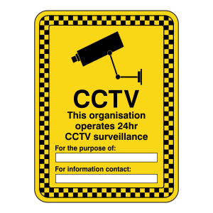 This Organisation Operates 24 Hour CCTV Surveillance Security Sign