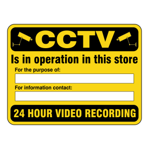 CCTV Is In Operation In This Store For The Purpose Security Sign