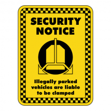 Vehicles Liable To Be Clamped Security Sign