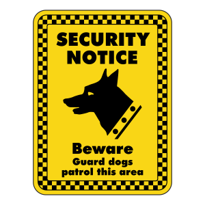 Guard Dogs Patrol This Area Security Sign