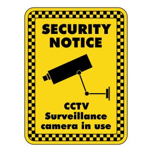 CCTV Surveillance Camera In Use Security Sign