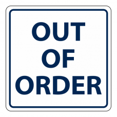 Out Of Order Square Sign (Square)