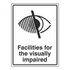 Facilities For The Visually Impaired Sign