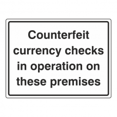 Counterfeit Currency Checks In Operation Sign (Large Landscape)