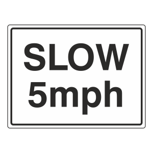 Slow 5mph Sign (Large Landscape)
