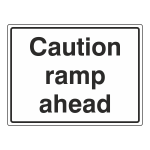 Caution Ramp Ahead General Sign (Large Landscape)