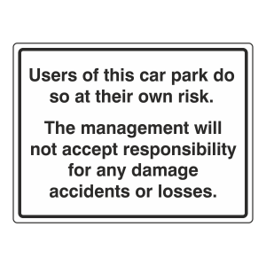 Car Park Disclaimer Sign (Large Landscape)