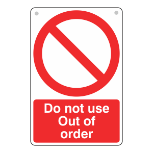 Do Not Use Out Of Order Sign