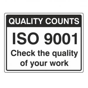 ISO 9001 Quality Of Work Sign (Large Landscape)