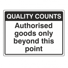 Authorised Goods Only Sign (Large Landscape)