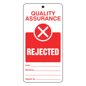 Quality Assurance - Rejected Tie Tag