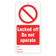 Locked Off Do Not Operate Tie Tag